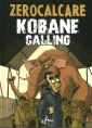 Kobane Calling - Zerocalcare Variant