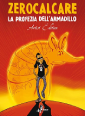 Copertina La profezia dell'armadillo - artist edition
