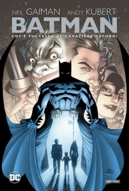 Copertina di Batman: Cosa è Successo al Cavaliere Oscuro?