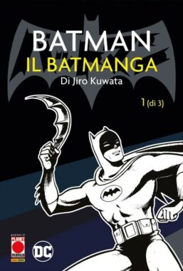 Copertina di Batman: Il Batmanga di Jiro Kuwata n.1