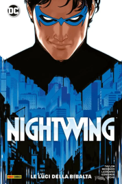 Nightwing 1 – Le Luci della Ribalta
