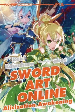 Copertina di Sword Art Online Novel 17 – Alicization Awakening