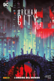 Arkham City – L’ordine del mondo