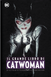 Il Grande Libro di Catwoman