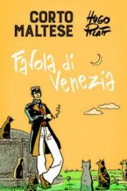 Corto Maltese Favola di Venezia