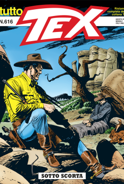 Copertina di Tutto Tex n.616 – Sotto Scorta