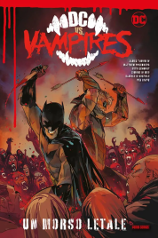 DC Vampires Vol.1 – Un Morso Letale