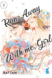 Run away with me girl n.3