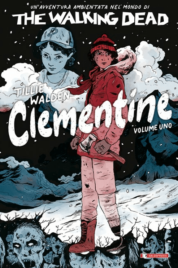 The Walking Dead Clementine – Libro 1