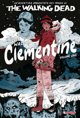 Copertina di The Walking Dead Clementine – Libro 1