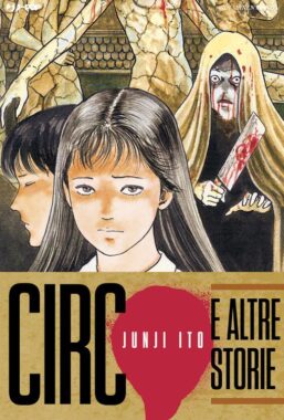 Copertina di Circo – Junji Ito Collection