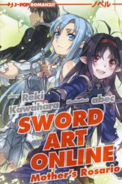 Sword Art Online Mother’s Rosario Vol.7