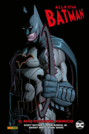 All-star Batman Vol.1 – Il Mio peggior Nemico