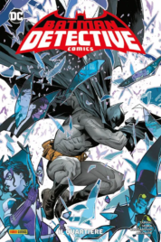 Batman Detective Comics Vol.1 – Il Quartiere