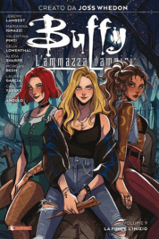Buffy Vol. 9 – La fine ? L’Inizio