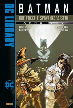 Copertina di Batman Spaventapasseri e Due Facce – Anno Uno