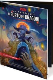 D&D 5a Ed. Waterdeep: il furto dei dragoni