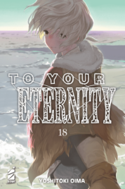 To your eternity n.18