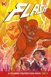 Flash 1 – Il fulmine colpisce due volte