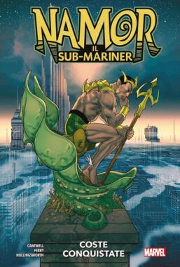 Copertina di Namor Il Sub Mariner: Coste Conquistate