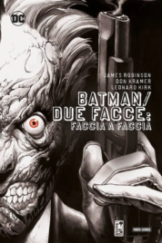 Batman/Due Facce – Faccia a faccia
